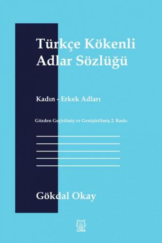 Türkçe Kökenli Adlar Sözlüğü (Genişletilmiş 2. Basım)