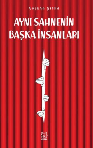 Aynı Sahnenin Başka İnsanları