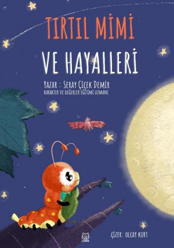 Tırtıl Mimi ve Hayalleri