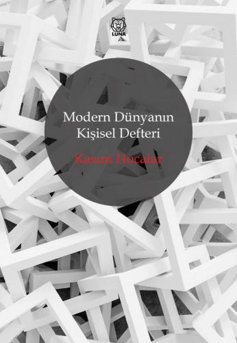 Modern Dünyanın Kişisel Defteri