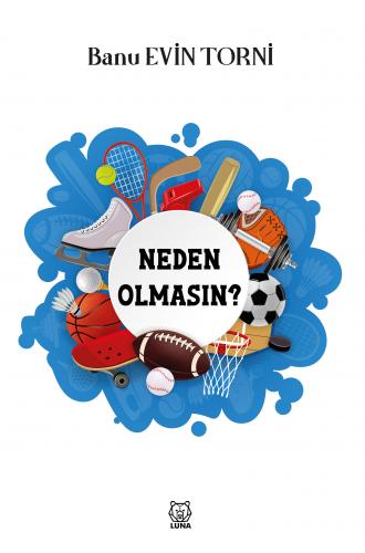 Neden Olmasın?