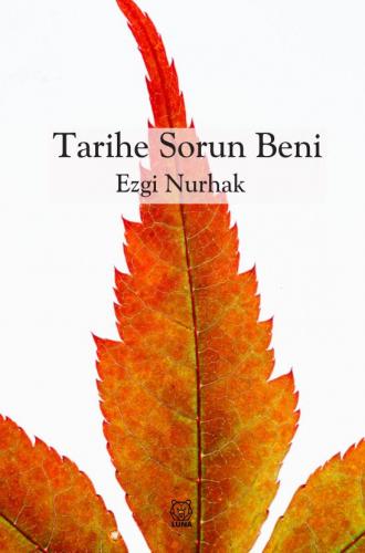 Tarihe Sorun Beni