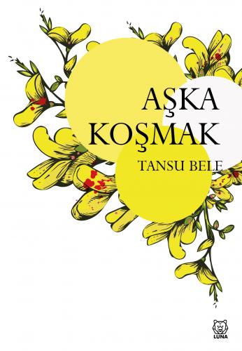 Aşka Koşmak