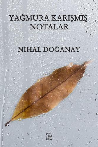 Yağmura Karışmış Notalar