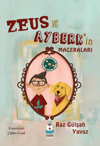 Zeus ve Ayberk’in Maceraları